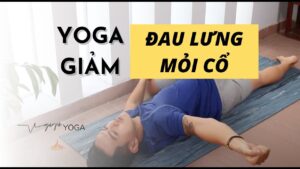 yoga giúp giảm đau lưng và đau cổ