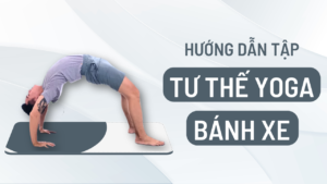 tư thế Yoga bánh xe