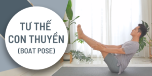 hướng dẫn tư thế yoga con thuyền