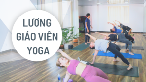 lương giáo viên yoga