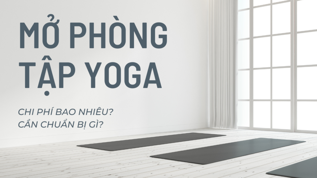 Mở phòng tập Yoga